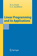 Linear Programming and Its Applications - Eiselt, H a, and Sandblom, C -L