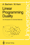 Linear Programming Duality: An Introduction to Oriented Matroids