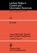 Linear Stochastic Systems with Constant Coefficients: A Statistical Approach