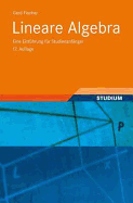 Lineare Algebra: Eine Einfuhrung Fur Studienanfanger