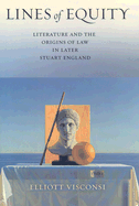 Lines of Equity: Literature and the Origins of Law in Later Stuart England