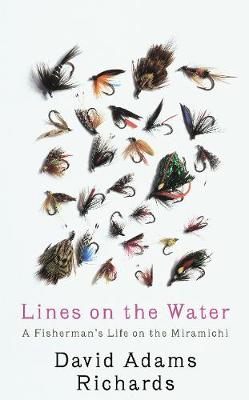 Lines On The Water - Adams Richards, David