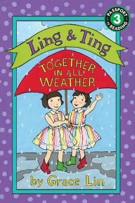 Ling & Ting: Together in All Weather - Lin, Grace, MD
