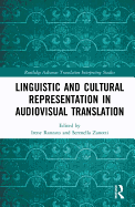 Linguistic and Cultural Representation in Audiovisual Translation