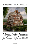 Linguistic Justice for Europe and for the World