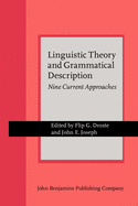 Linguistic Theory and Grammatical Description: Nine Current Approaches