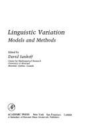 Linguistic Variation: Models and Methods - Sankoff, David