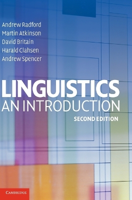 Linguistics: An Introduction - Radford, Andrew, and Atkinson, Martin, and Britain, David, Dr.