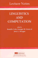 Linguistics and Computation, Volume 52 - Cole, Jennifer S (Editor), and Green, Georgia M (Editor), and Morgan, Jerry L (Editor)
