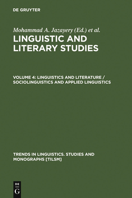 Linguistics and Literature / Sociolinguistics and Applied Linguistics - Jazayery, Mohammad A. (Editor), and Polom, Edgar C. (Editor), and Winter, Werner (Editor)