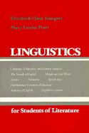 Linguistics for Students of Literature - Traugott, Elizabeth Close, and Pratt, Mary L, and Pratt, Mary Louise (Photographer)