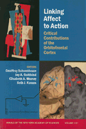 Linking Affect to Action: Critical Contributions of the Orbitofrontal Cortex