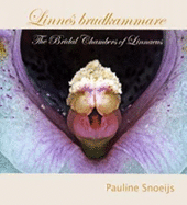 Linnes Brudkammare =: The Bridal Chambers of Linnaeus