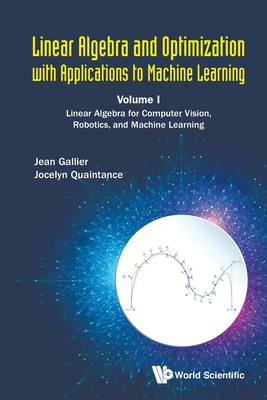 Linr Algebra & Optim Appl (V1) - Jean Gallier & Jocelyn Quaintance