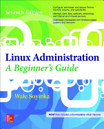 Linux Administration: A Beginner's Guide, Seventh Edition