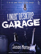 Linux Desktop Garage