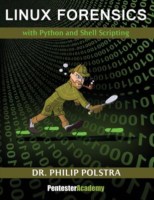 Linux Forensics - Polstra, Philip