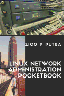 Linux Network Administration Pocketbook