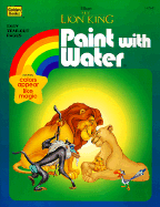Lion King Paint with Water Book