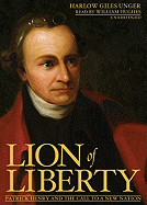 Lion of Liberty: Patrick Henry and the Call to a New Nation - Unger, Harlow Giles, and Hughes, William (Read by)