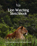 Lion Watching Sketchbook