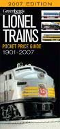 Lionel Trains Pocket Price Guide: 1901-2007