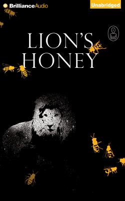 Lion's Honey: The Myth of Samson - Grossman, David, and Foster, Mel (Read by)