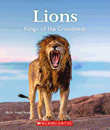 Lions: Kings of the Grasslands (Nature's Children)