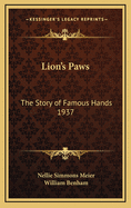 Lion's Paws: The Story of Famous Hands 1937