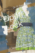 Lip(ft) Lock: (A novel depicting a highly romantic life)