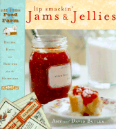 Lip Smackin' Jams and Jellies: Recipes, Hints and How Tos from the Heartland - Butler, David, (Se
