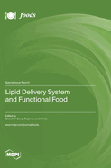 Lipid Delivery System and Functional Food