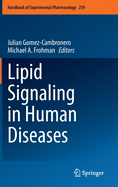 Lipid Signaling in Human Diseases