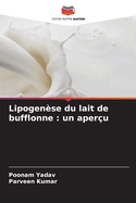 Lipogense du lait de bufflonne: un aperu