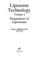 Liposome Technology: Volume I - Gregoriadis, Gregory