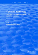 Liposome Technology: Volume III: Targeted Drug Delivery and Biological Interaction