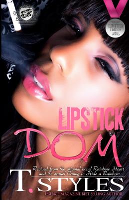 Lipstick Dom (The Cartel Publications Presents) - Styles, T