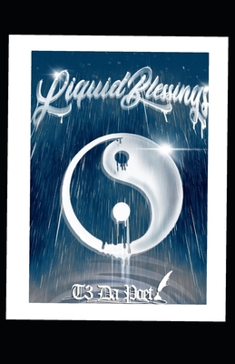 Liquid Blessings - Pullins, Tommie, III
