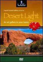 Liquid Crystal Gallery: Desert Light