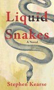Liquid Snakes