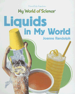 Liquids in My World
