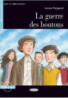 Lire et s'entrainer: La guerre des boutons + CD - Pergaud, Louis