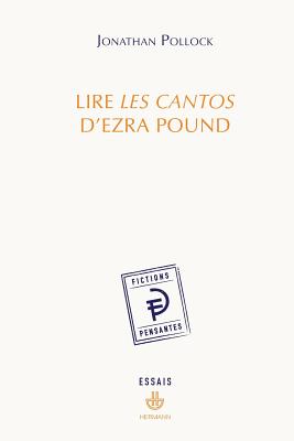 Lire Les Cantos D'Ezra Pound - Pollock, Jonathan