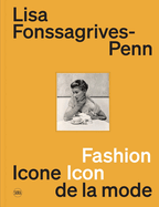 Lisa Fonssagrives-Penn: Fashion Icon