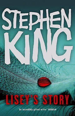 Lisey's Story - King, Stephen