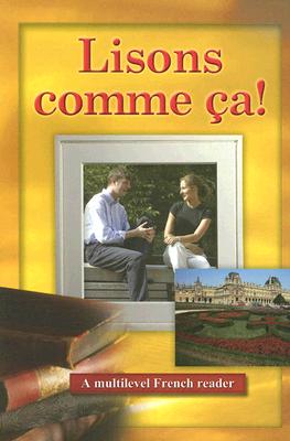 Lisons Comme a!, Multilevel French Reader - McGraw Hill
