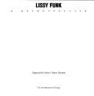 Lissy Funk: A Retrospective