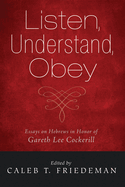 Listen, Understand, Obey