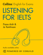 Listening for Ielts (with Answers and Audio): Ielts 5-6+ (B1+)