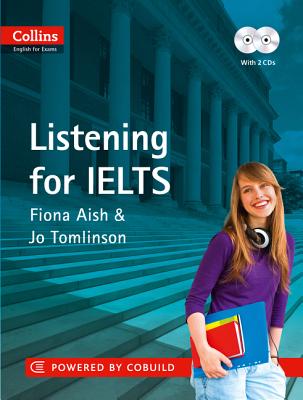 Listening for Ielts - Aish, Fiona, and Tomlinson, Jo